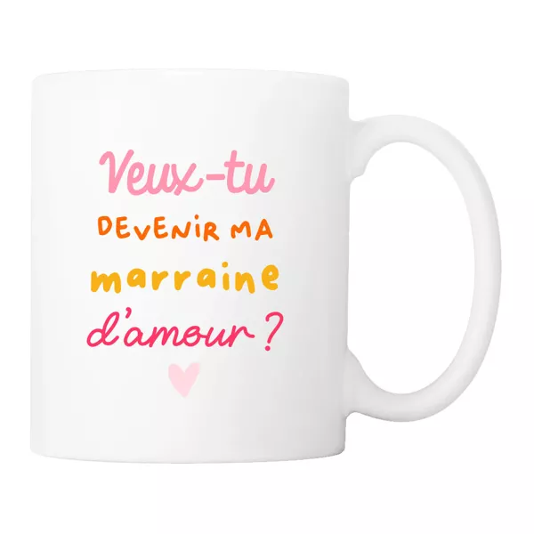 [MLL006] Mug - Veux-tu devenir ma marraine d'amour ?